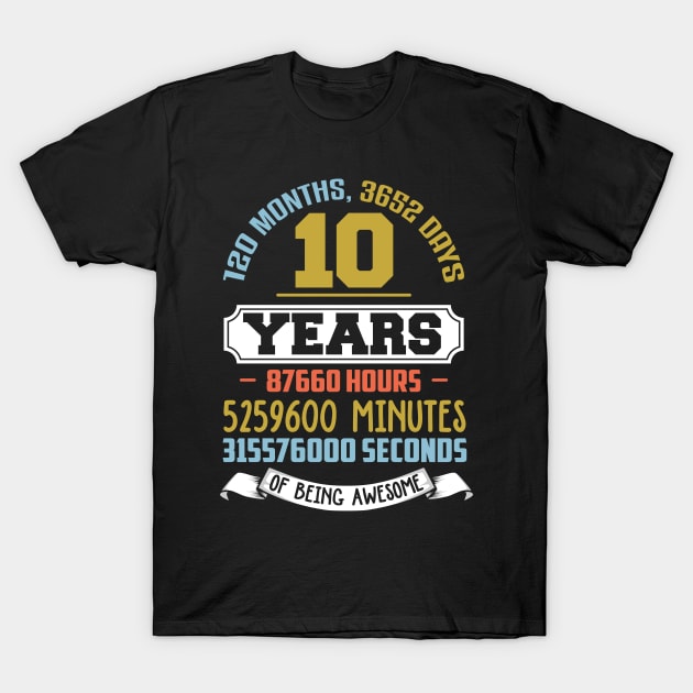 10 Years Old Being Awesome Birthday T-Shirt by TeddyTees